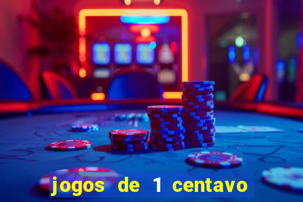 jogos de 1 centavo no esporte da sorte